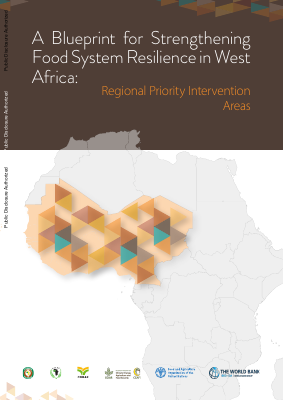 A Blueprint for Strengthening Food System- esilience in West Africa Regional Priority Intervention Areas