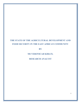 THE STATE OF THE AGRICULTURAL DEVELOPMENT AND FOOD SECURITY IN THE EAST AFRICAN COMMUNITY