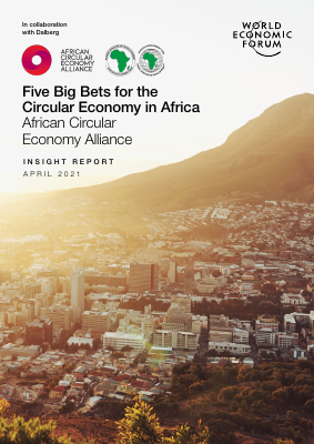 WEF Five Big Bets for the Circular Economy in Africa 2021