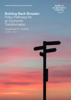 WEF GFC NES Policy Pathways for an Economic Transformation 2021
